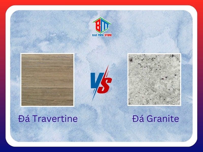 Su khac biet cua da Travertine va da Granite