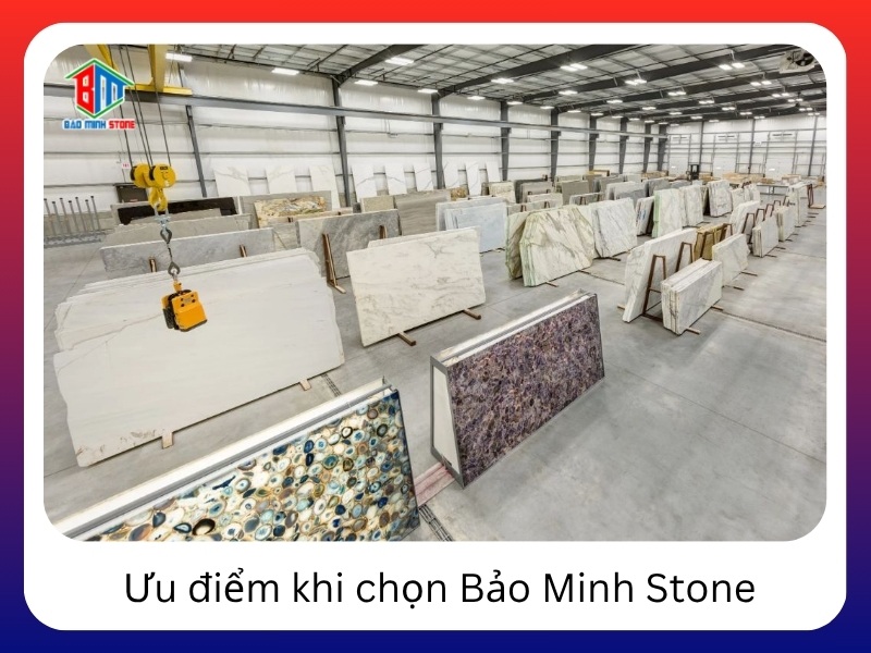 Uu diem khi chon Bao Minh Stone