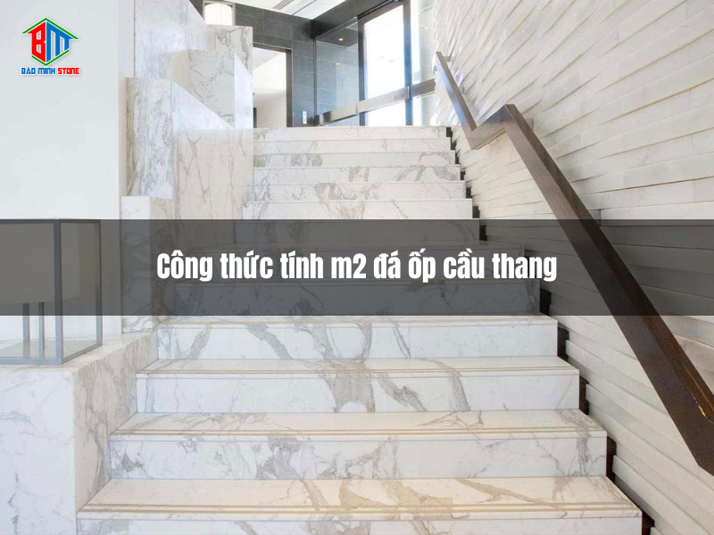 cong thuc tinh m2 da op cau thang