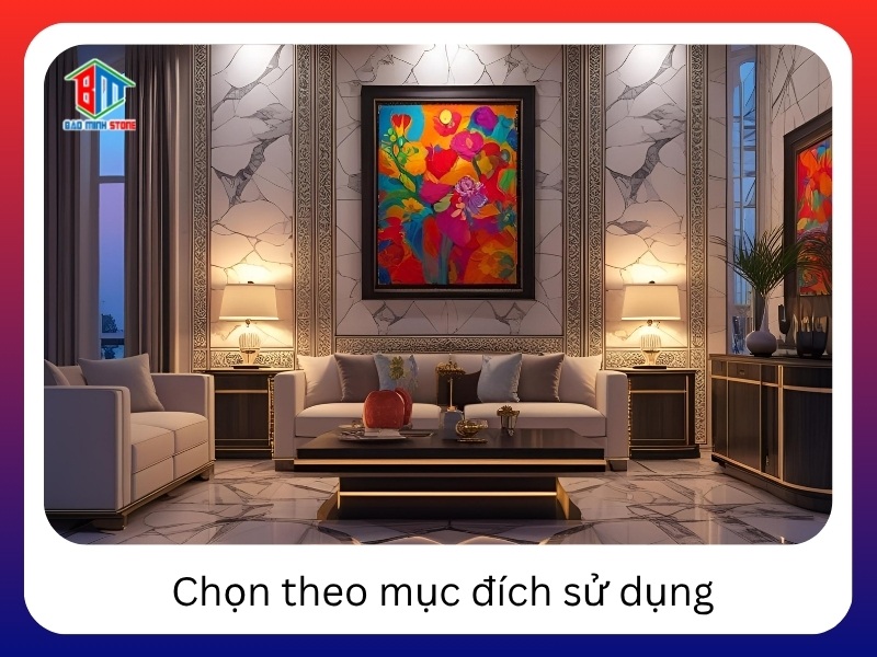 Chọn theo mục đích sử dụng