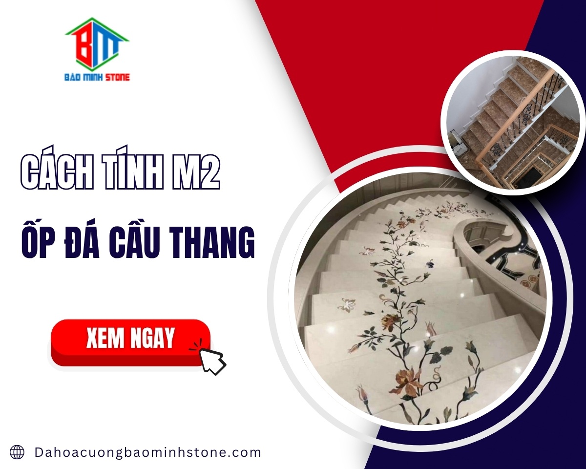 cach tinh m2 op da cau thang